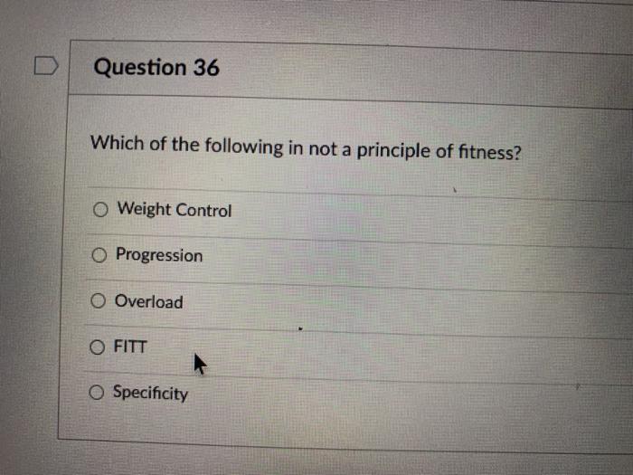 Question 36 Which of the following in not a