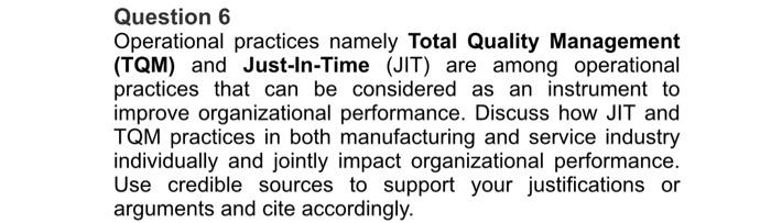 Question 6 Operational practices namely Total