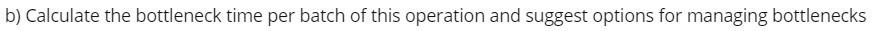 Q3 Consider the assembly line below. The three