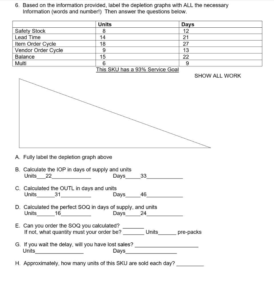 Please Answer E, G, H. 6. Based on the