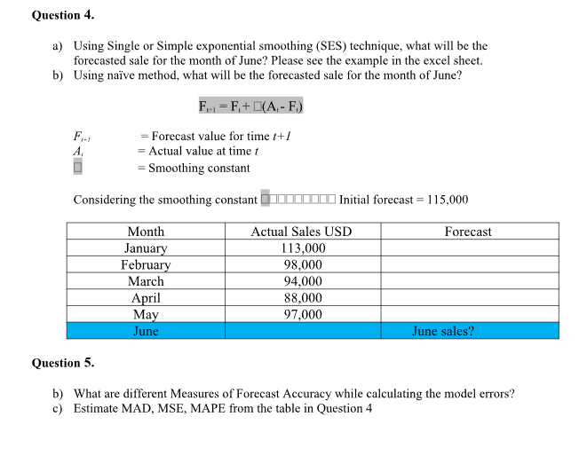 a) Using Single or Simple exponential smoothing