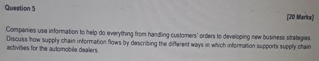 Question 5 [20 Marks Companies use information to