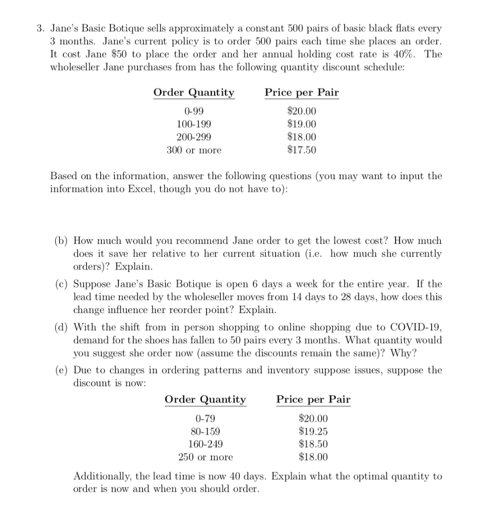 3. Jane's Basic Botique sells approximately a