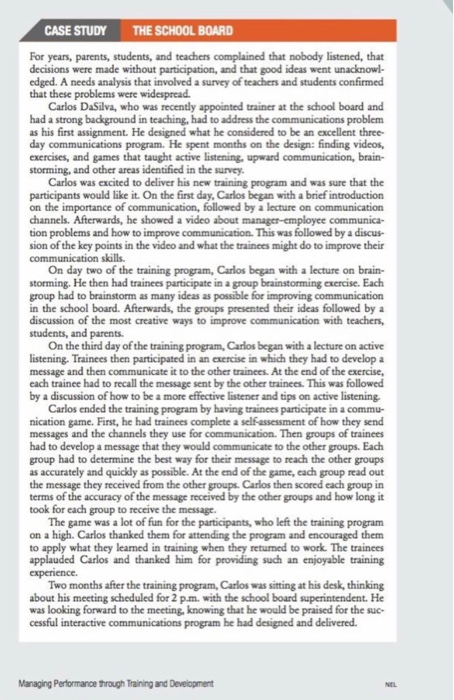 CASE STUDY THE SCHOOL BOARD For years, parents,