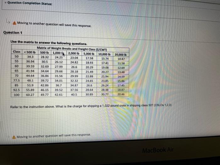 Question Completion Status: A Moving to another