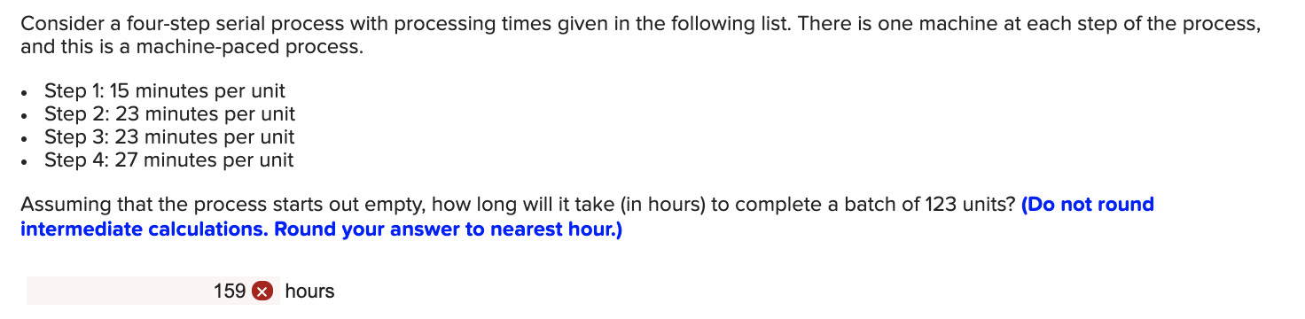 Consider a four-step serial process with