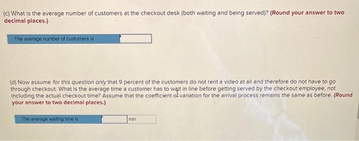 (c) What is the average number of customers at