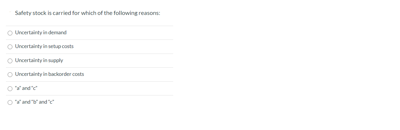 All else equal, which of the following is not