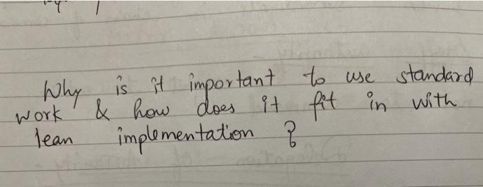 is it important to use standard work & how does