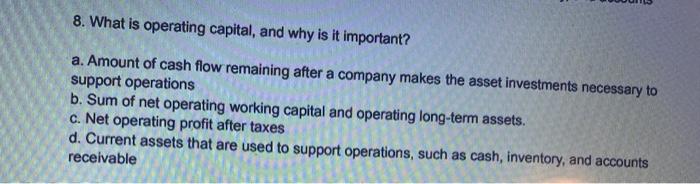 Give answer with explanation please 8. What is