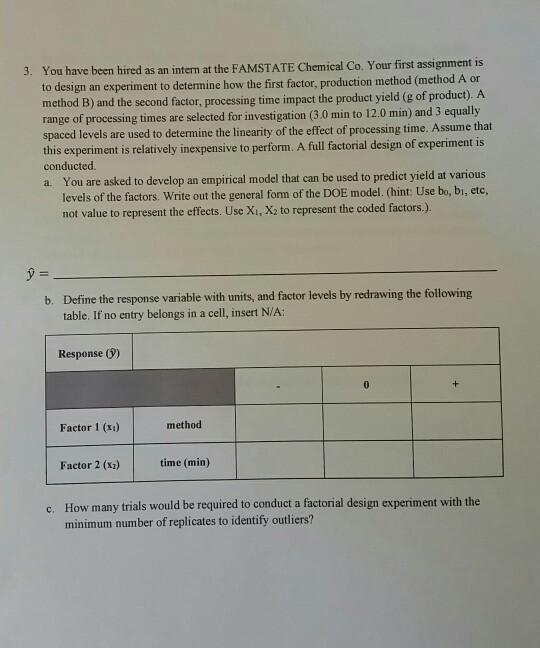 ANSWER QUICKLY 3. You have been hired as an