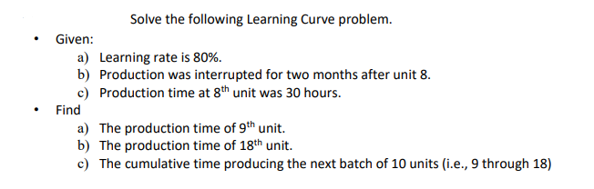 Solve the following Learning Curve problem.