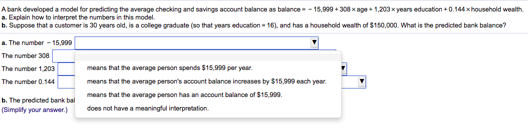 A bank developed a model for predicting the