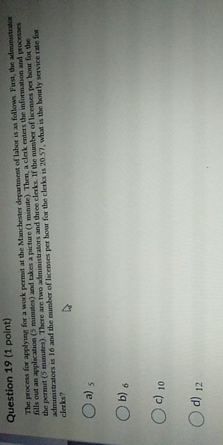 Question 19 (1 point) The process for applying