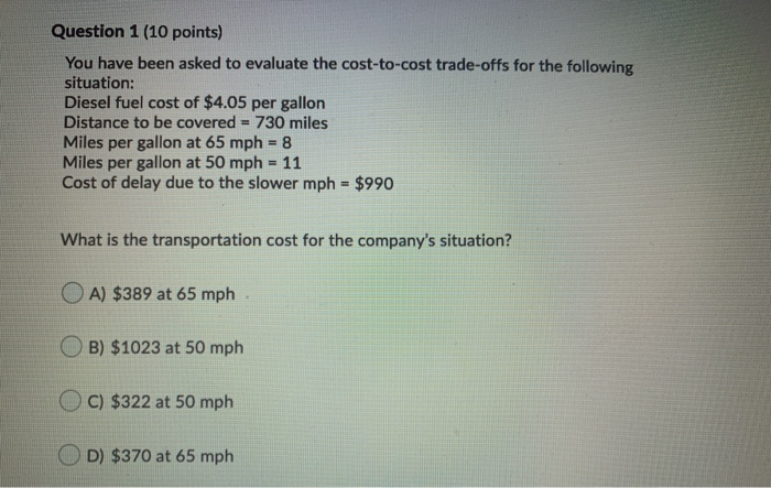 Question 1 (10 points) You have been asked to