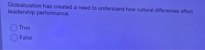 Globalization has created a need to understand