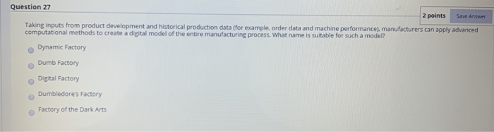Question 27 2 points Save Answer Taking inputs
