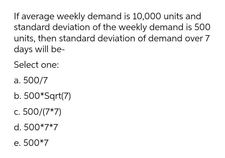 If average weekly demand is 10,000 units and