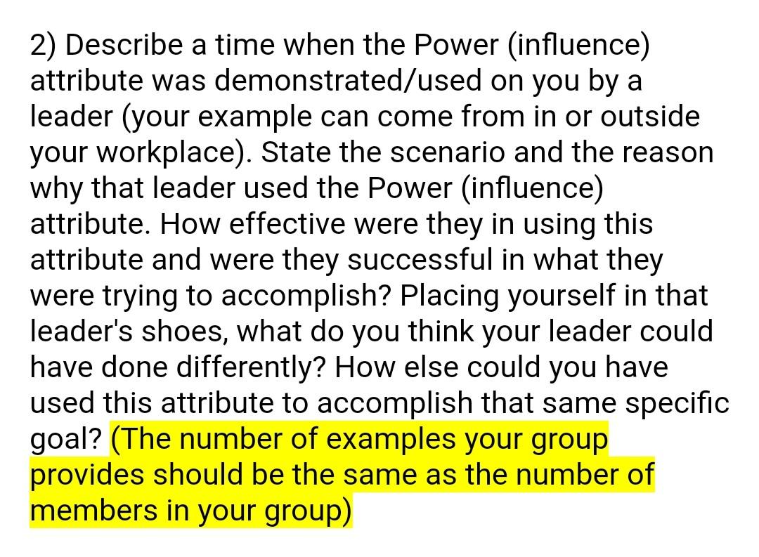2) Describe a time when the Power (influence)