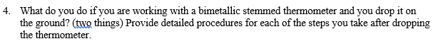 4. What do you do if you are working with a