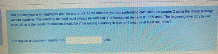 You are developing an aggregate plan for a