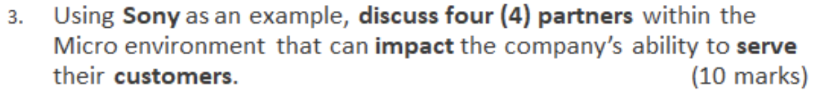 3. Using Sony as an example, discuss four (4)
