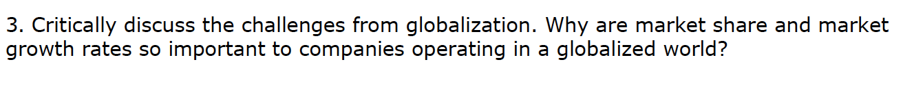 3. Critically discuss the challenges from