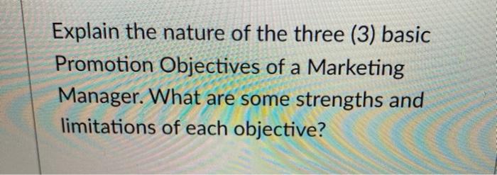 Explain the nature of the three (3) basic