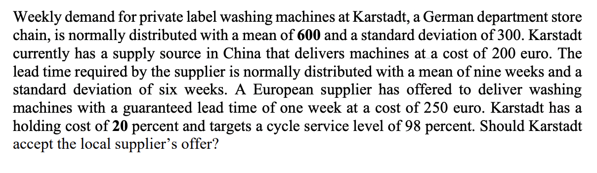 Supply Chain Engineering ***Please Solve Using