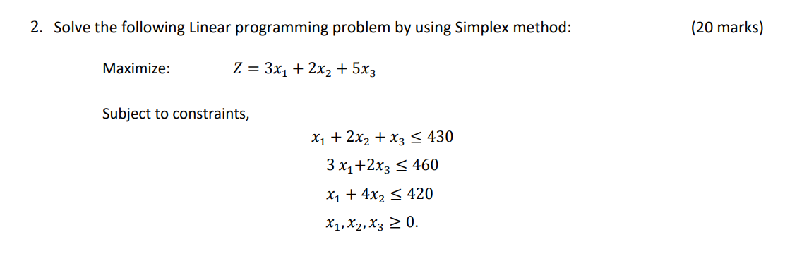 2. Solve the following Linear programming problem