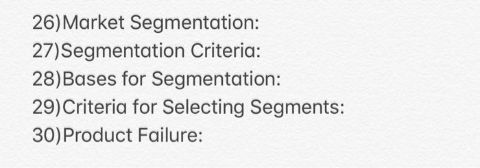 26) Market Segmentation: 27)Segmentation