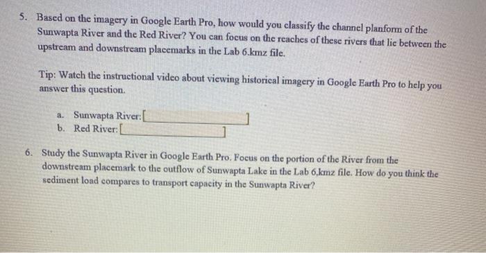 5. Based on the imagery in Google Earth Pro, how