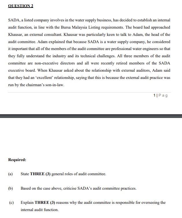 QUESTION 2 SADA, a listed company involves in the