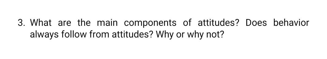 Answer the question thoroughly. 3. What are the