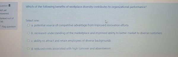 8. Which of the following benefits of workplace
