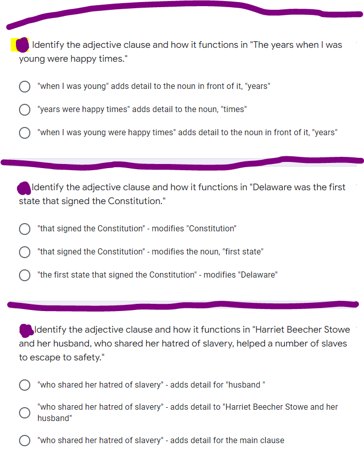 Identify the adjective clause and how it