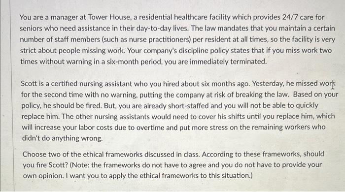 You are a manager at Tower House, a residential