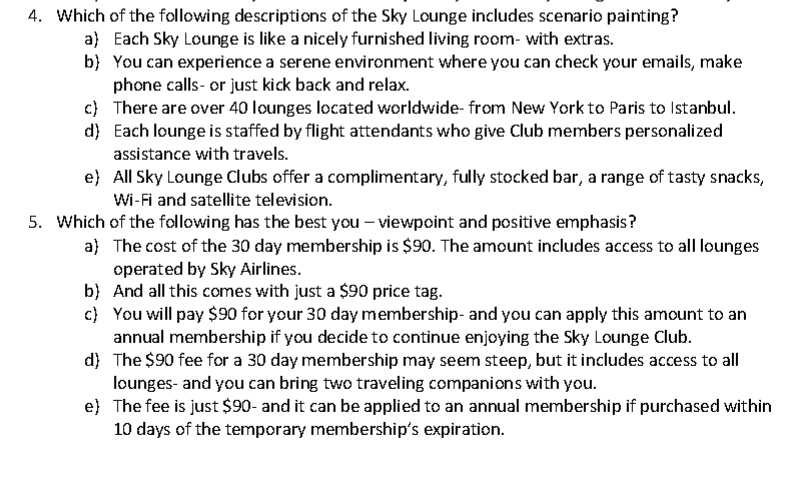 Question 6 Read and answer the questions for an