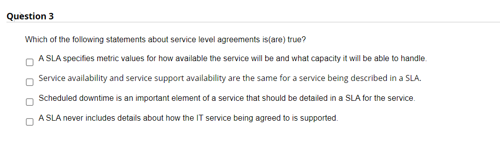 Question 3 Which of the following statements