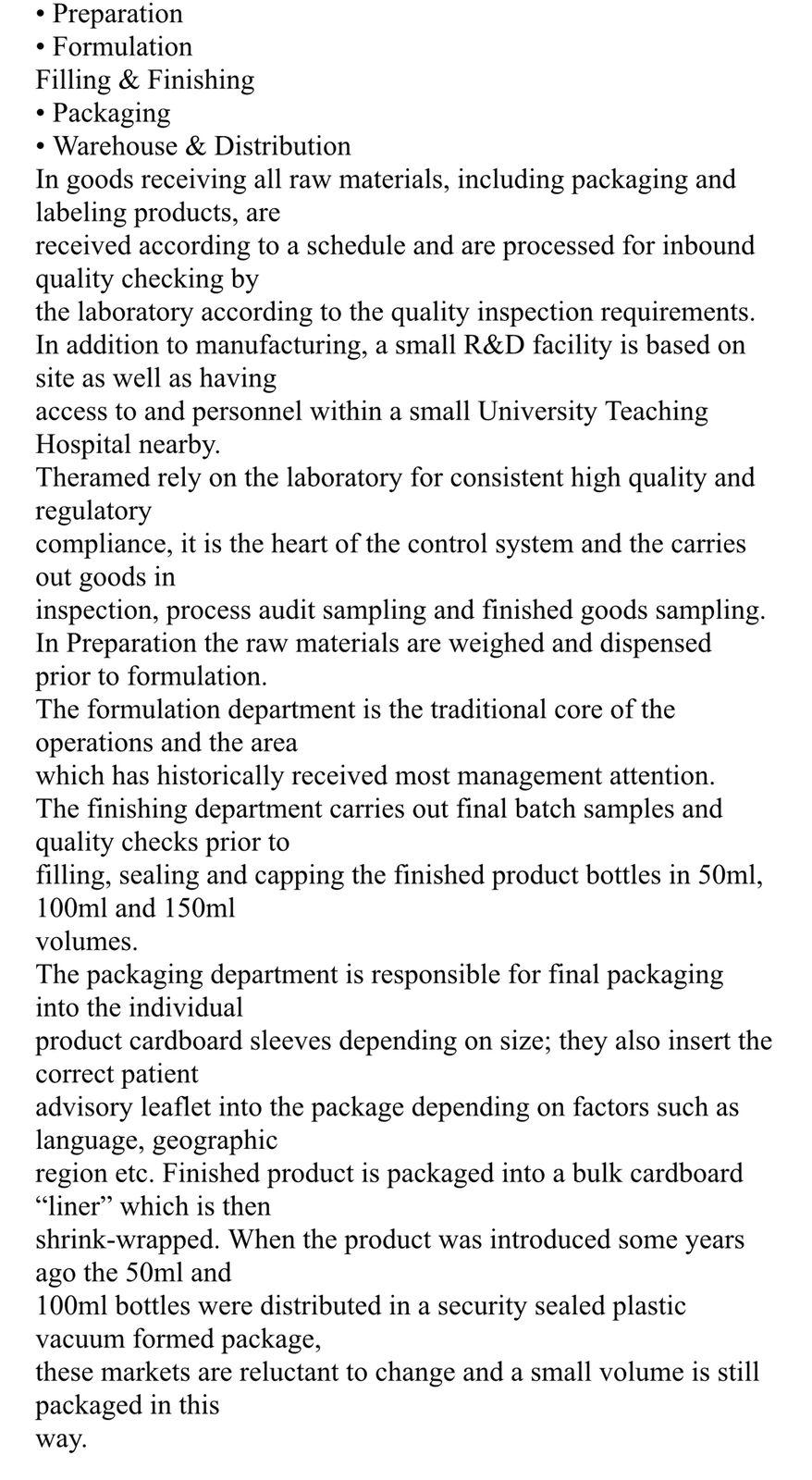 . business is trying to achieve and what they are