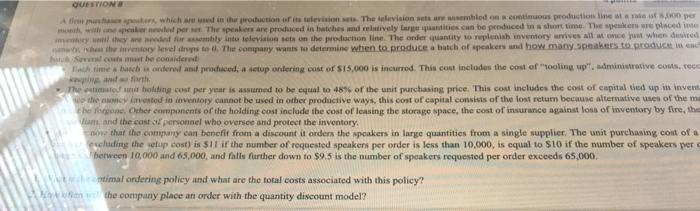 QUESTION me which was in the production of its