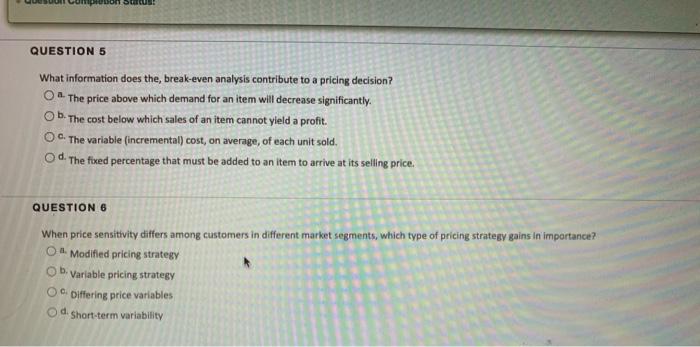 won ! QUESTION 5 What information does the
