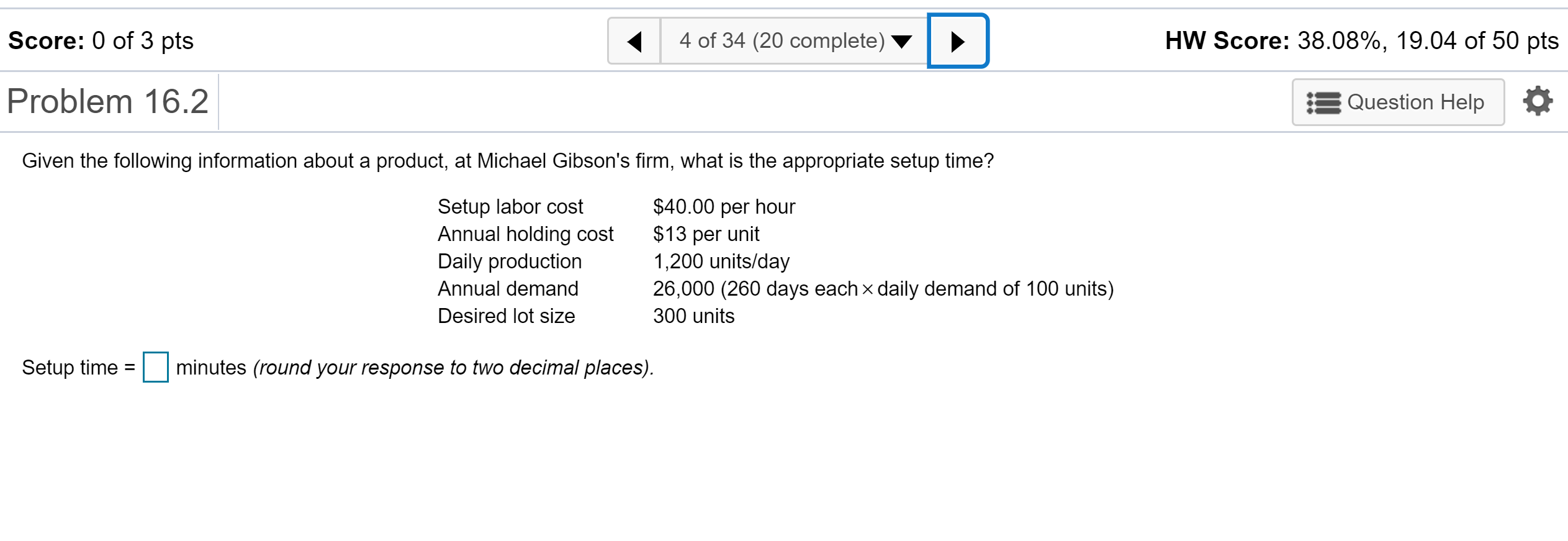 Score: 0 of 3 pts 4 of 34 (20 complete) HW Score: