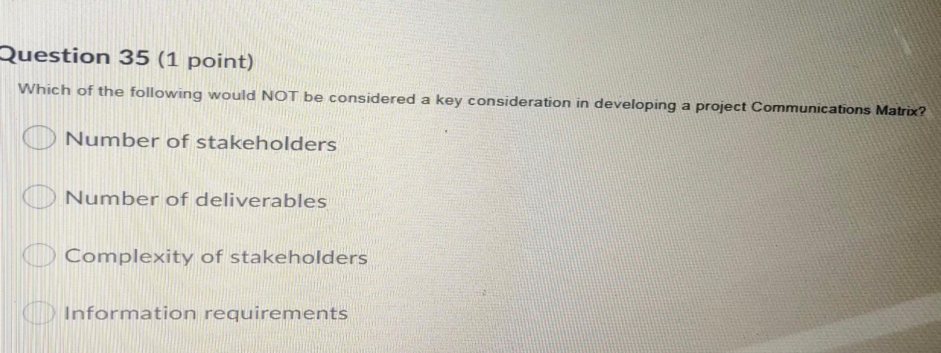 Question 35 (1 point) Which of the following