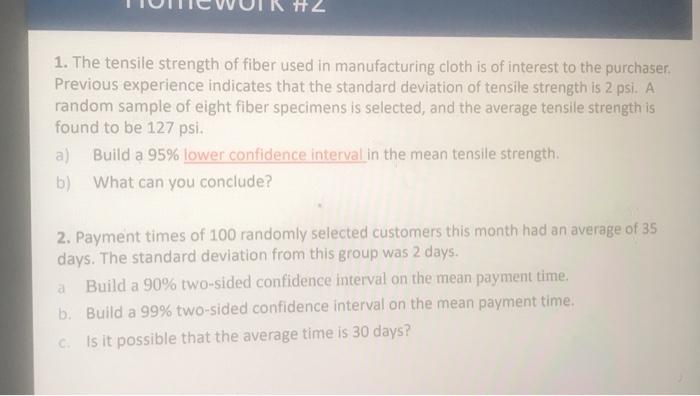 #2 1. The tensile strength of fiber used in