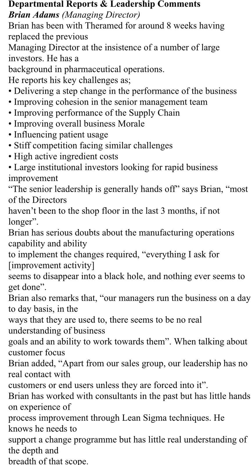 . business is trying to achieve and what they are