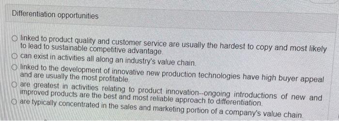 Differentiation opportunities O linked to product