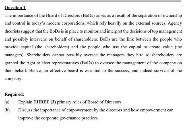Question 1 The importance of the Board of