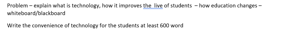 Problem - explain what is technology, how it