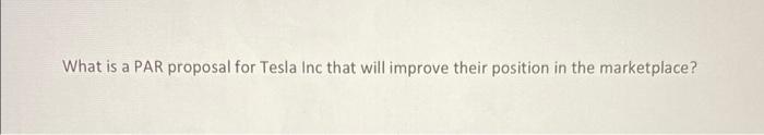 What is a PAR proposal for Tesla Inc that will